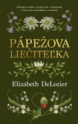 E-kniha Pápežova liečiteľka - Elizabeth DeLozier