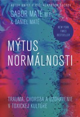 E-kniha Mýtus normálnosti - Gábor Maté a Daniel Maté