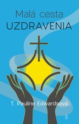 E-kniha Malá cesta uzdravenia - T. Pauline Edwards