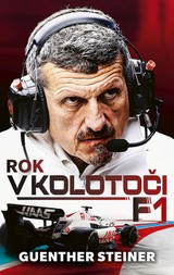 E-kniha Rok v kolotoči F1 - Guenther Steiner