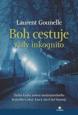 E-kniha Boh cestuje vždy inkognito - Laurent Gounelle