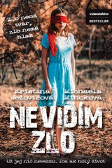 E-kniha Nevidím zlo - Kristína Ježovičová, Michaela Mihoková