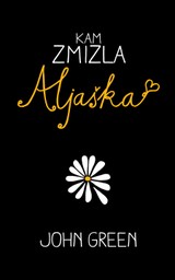 E-kniha Kam zmizla Aljaška - John Green