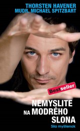 E-kniha Nemyslite na modrého slona - Thorsten Havener, Michael Spitzbart