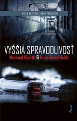 E-kniha Vyššia spravodlivosť - Michael Hjorth, Hans Rosenfeldt