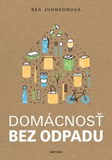 E-kniha Domácnosť bez odpadu - Bea Johnson