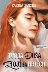 E-kniha Tvoja duša stojí za hriech - Karina Janská