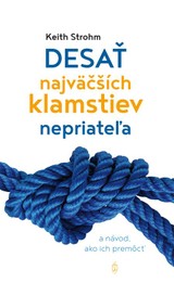 E-kniha Desať najväčších klamstiev nepriateľa - Keith Strohm
