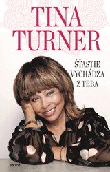 E-kniha Šťastie vychádza z teba - Tina Turner