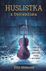 E-kniha Huslistka z Osvienčimu - Ellie Midwood
