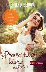 E-kniha Pravá tvár lásky - Emily D. Beňová