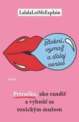 E-kniha Blokni, vymaž a ďalej nerieš - LalalaLetMeExplain