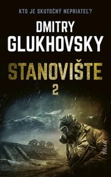 E-kniha Stanovište (2. diel) - Dmitry Glukhovsky