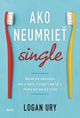 E-kniha Ako neumrieť single - Logan Ury