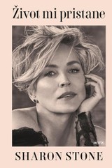 E-kniha Život mi pristane - Sharon Stone