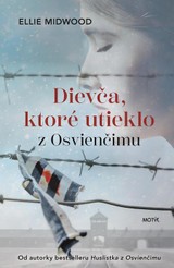 E-kniha Dievča, ktoré utieklo z Osvienčimu - Ellie Midwood