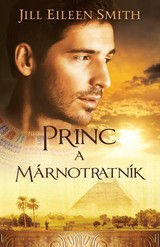 E-kniha Princ a márnotratník - Jill Eileen Smith