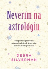 E-kniha Neverím na astrológiu - Debra Silverman