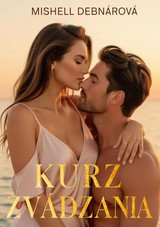 E-kniha Kurz zvádzania - Mishell Debnárová
