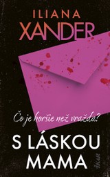 E-kniha S láskou mama - Iliana Xander