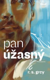 E-kniha Pan Úžasný - R.S. Grey