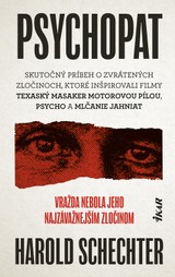 E-kniha Psychopat - Harold Schechter