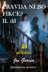 E-kniha Pravda nebo fikce? 2. díl - Joe Garcia