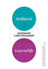 E-kniha Kafkonomie - Tomáš Sedláček, Joris Luyendijk, Roman Chlupatý