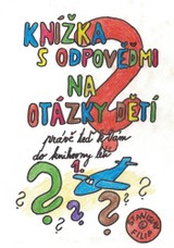 E-kniha Knížka s odpověďmi na otázky dětí právě teď k vám do knihovny letí - knížka první - Stanislav Filip