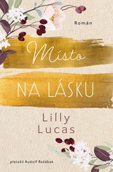 E-kniha Místo na lásku - Lilly Lucas