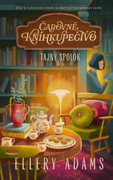 E-kniha Čarovné kníhkupectvo: Tajný spolok - Ellery Adams