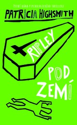 E-kniha Ripley pod zemí - Patricia Highsmith