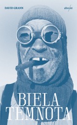 E-kniha Biela temnota - David Grann