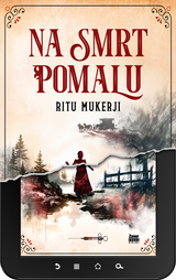 E-kniha Na smrt pomalu - Ritu Mukerji