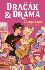 E-kniha Dračák & Drama - Kristy Boyce