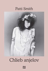 E-kniha Chlieb anjelov - Patti Smith