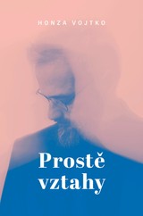 E-kniha Prostě vztahy - Honza Vojtko