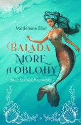 E-kniha Balada moře a oblohy - Madeleine Eliot