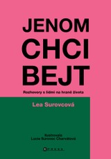 E-kniha Jenom chci bejt - Lea Surovcová