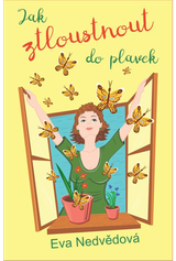 E-kniha Jak ztloustnout do plavek - Eva Nedvědová