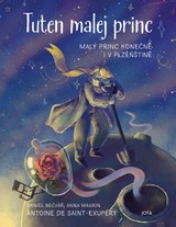 E-kniha Tuten malej princ - Daniel Bečvář, Antoine De Saint Exupéry, Anna Maurin