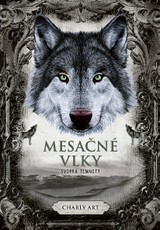 E-kniha Mesačné vlky 2: Svorka temnoty - Charly Art