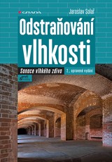 E-kniha Odstraňování vlhkosti - Sanace vlhkého zdiva, 2., upravené vydání - Jaroslav Solař