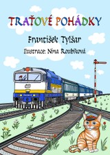 E-kniha Traťové pohádky: Veselí nad Lužnicí - České Velenice - František Tylšar