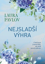 E-kniha Nejsladší výhra - Laura Pavlov