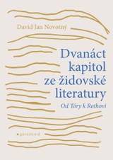 E-kniha Dvanáct kapitol ze židovské literatury - David Jan Novotný