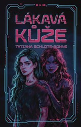 E-kniha Lákavá kůže - Tatiana Schlote-Bonne