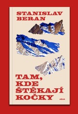 E-kniha Tam, kde štěkají kočky - Stanislav Beran