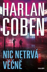 E-kniha Nic netrvá věčně - Harlan Coben
