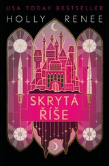 E-kniha Skrytá říše - Holly Renee